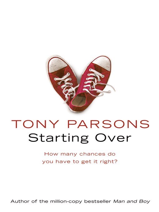 Title details for Starting Over by Tony Parsons - Wait list
